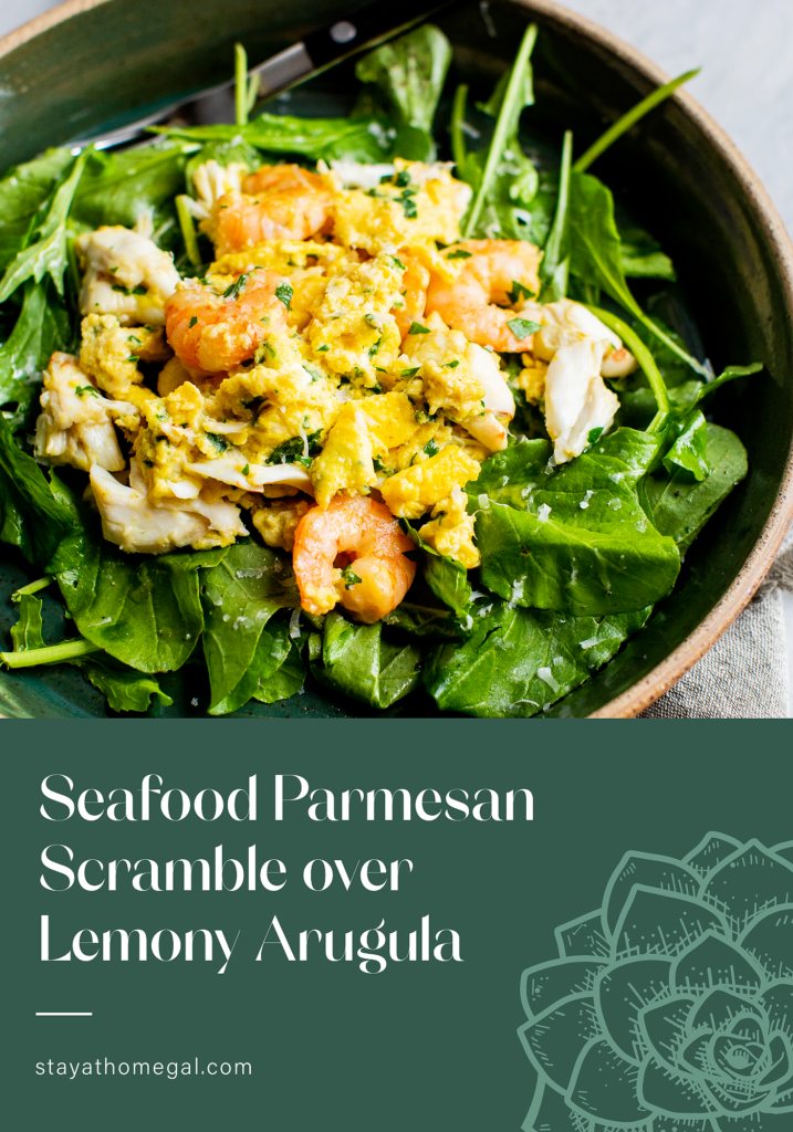 Seafood Parmesan Scramble over Lemony Arugula_Pinterest